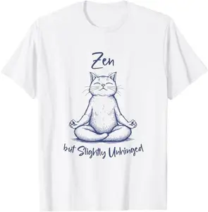 Zen But Slightly Unhinged Funny Cat Meditation T-Shirt