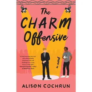 The Charm Offensive by Alison Cochrun