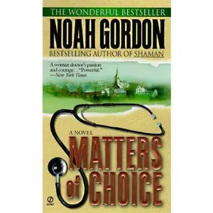 USED-Matters of Choice (Cole Family Trilogy, Book 3) by Noah Gordon (Unknown)