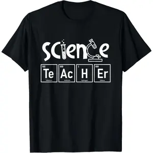 Science Teacher - Biology Lover Science Fan Physics T-Shirt