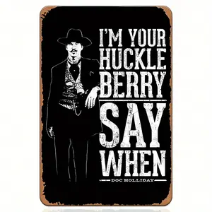 1PCS Vintage Metal Iron Sign Im Your Huckleberry Quote - Vintage Metal Iron Sign Home Bar Bar Garage Decoration Gift Metallic Tin Sign Metal Poster Wall Decoration Sign Tin Sign Wall Decoration Painting Suitable For Home Kitchen Garden Bedroom Bar B