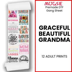 Graceful Beautiful Grandma Direct-to-Film DTF Transfer Gang Sheets - 22x60