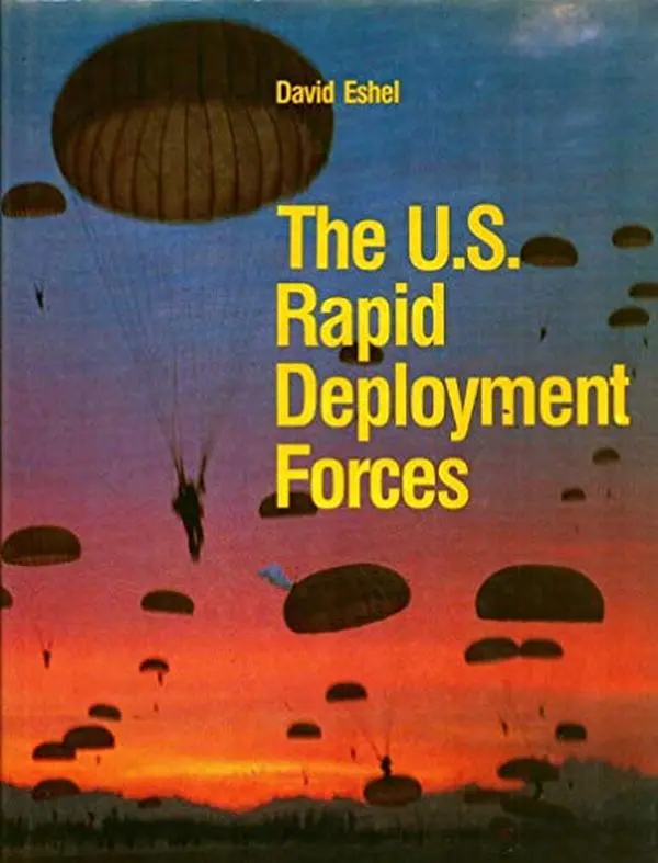 USED Book - The U.S. Rapid Deployment Forces by DAVID ESHEL (Hardcover) - english