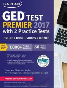 USED Book - GED Test Premier 2017 with 2 Practice Tests: Online + Book + Videos + Mobile (Kaplan Test Prep) by Caren Van Slyke (Paperback) - english