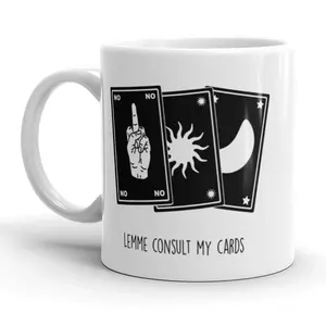 Let Me Consult My Cards Coffee Mug Funny Tarot Card Ceramic Cup - 11oz Funny Coffee Mugs Ceramic Printed Drinkware Cup