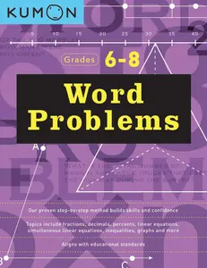 Kumon Word Problems-Grades 6-8 (Kumon Middle School Math Workbooks)