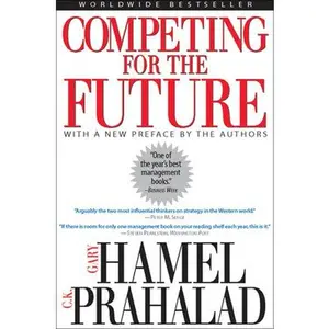 USED-Competing for the Future by Hamel, Gary (Paperback)