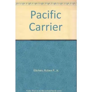 USED-Pacific Carrier by Kitchen, Ruben P., Jr. (Paperback)