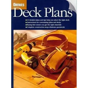 USED-Ortho's Deck Plans (Ortho's All About Home Improvement) by Robert J. Beckstrom (Paperback)