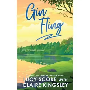 Gin Fling -- Lucy Score - Paperback