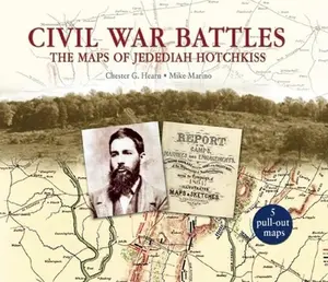 USED Book - Civil War Battles, the Maps of Jedediah Hotchkiss by Chester Hearn (Hardcover) - english
