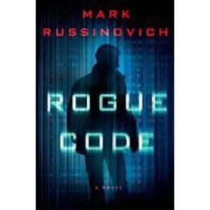 USED-Rogue Code by Russinovich, Mark (Hardcover)