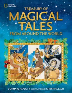 USED-Treasury of Magical Tales from Around the World: Enchanting Tales from Around the World by Napoli, Donna Jo (Library Binding)