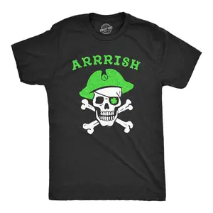 Mens Arrrish T Shirt Funny Saint Patricks Day Irish Pirate St Patty Humor Tee Mens Funny T Shirts Cool Vintage Fashion T-Shirt Gift Classic Menswear Saint Patrick's Day Apparel for Men Novelty Tees for Guys Black