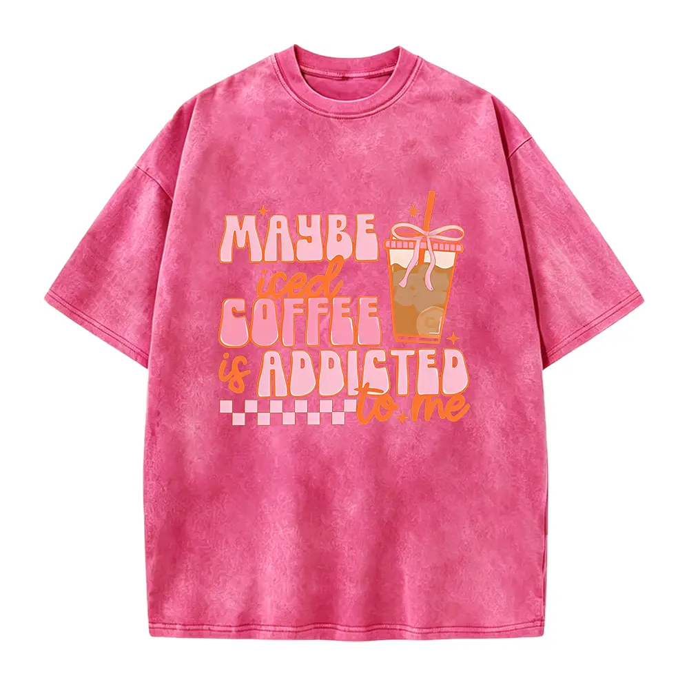 Maybe Iced Coffee Is Addicted To Me Shirt, Coffee Addicted Shirt, Coffee Lover Gift, Funny Women Shirt, Coffee Tee, Gift For Women