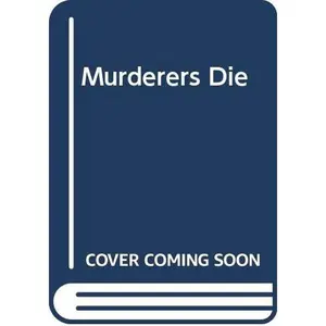 USED-Murderers Die by Denis Brian (Paperback)