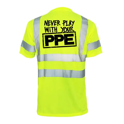 Never Play With Your PPE Reflective Safety T-Shirt - Hi-Vis Yellow Short Sleeve Crew Neck with ANSI/ISEA 107 Class 2 Compliance for Everyday Wear High Visibility Vest Work Gloves Ultimate