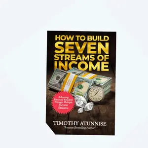 How to Build Seven Streams of Income: Achieving Financial Freedom Through Multiple Income Streams Paperback – July 8, 2024
