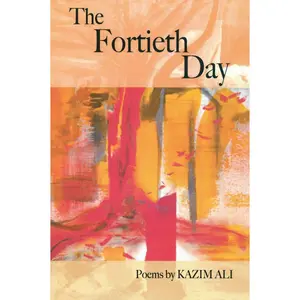 USED-The Fortieth Day by Ali, Kazim (Paperback)