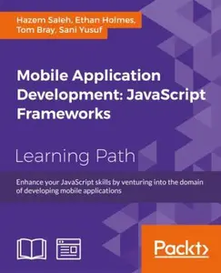 USED-Mobile Application Development: Enhance your JavaScript skills by venturing into the domain of developing mobile applications by Yusuf, Sani (Paperback)