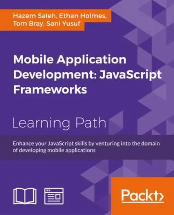 USED-Mobile Application Development: Enhance your JavaScript skills by venturing into the domain of developing mobile applications by Yusuf, Sani (Paperback)
