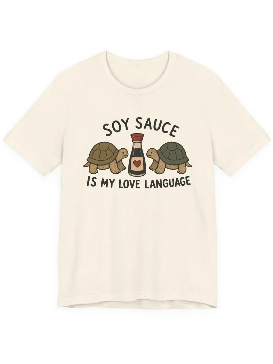 Yumwear Soy Sauce Is My Love Language Soft Cotton Unisex Graphic T-Shirt for Foodies