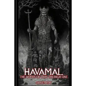Havamal (Illustrated): The Words Of Odin The High One