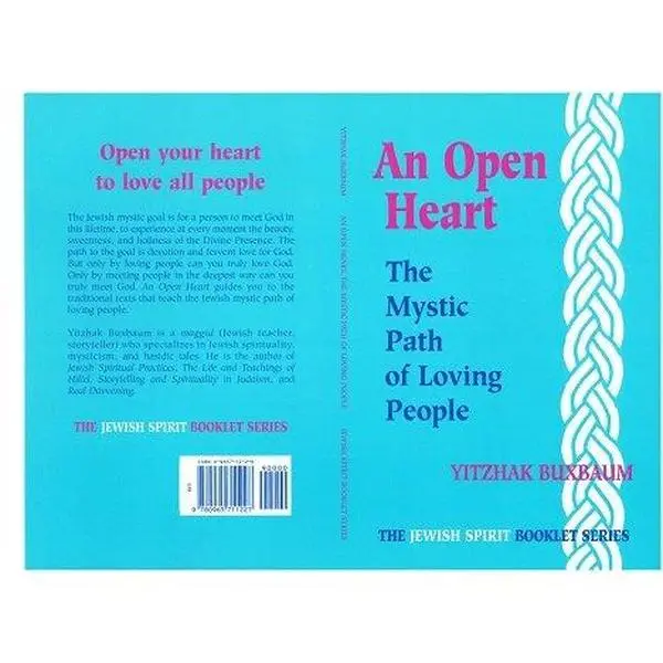 USED Book - An Open Heart: The Mystic Path of Loving People by Yitzhak Buxbaum (Paperback) - english