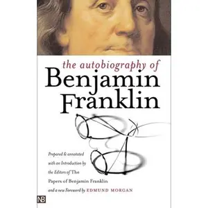 USED-The Autobiography of Benjamin Franklin by Franklin, Benjamin (Paperback)