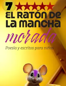 El ratón de la mancha morada 7: Libros infantiles y para todos los públicos muy recomendables para disfrutar y leer en familia o incluso