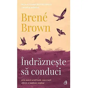 USED-Indrazneste sa conduci (Romanian Edition) by Brené Brown (Paperback)