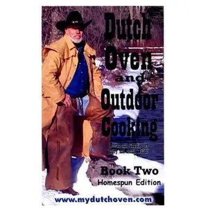 USED-Dutch Oven and Outdoor Cooking: Book 2 by Larry Walker (Unknown)