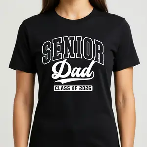 Proud Senior Dad Class Of 2026 Graphic Tee, Graduation 2026 Senior Dad Design, Comfortable Unisex Fit, All‑Season Wear