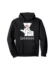 SHHHHH Hoodie