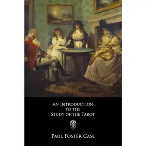 An Introduction to the Study of the Tarot