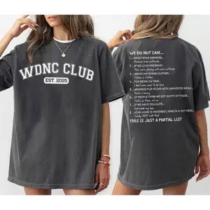 WDNC Club We Do Not Care Club Shirt Motivated Quote Summer Tshirt Funny Gen X Top 2 Side Wdnc Streetwear Empowering Shirt for Women Unisex Short Sleeve Tee Womenswear Casual Crewneck Shortsleeve Cotton