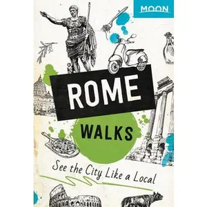 USED-Moon Rome Walks by Moon Travel Guides (Paperback)