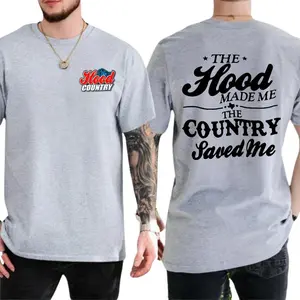 Hood country - the hood made me the country save me T-shirt, crewneck top