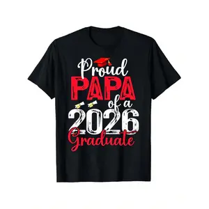 Proud Papa of a 2026 Graduate Black T-Shirt |   Casual Daily Wear, Graphic Tee, Stylish Loungewear, Fashion Trend Apparel, Unisex, Crew Neck, Vacation, Soft, Gentle, Streetwear, Medium Stretch Fabric, All-season, Regular Fit