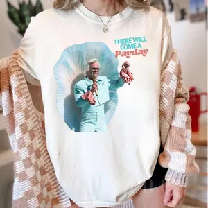 There Will Come A Payday T-Shirt, The Righteous Gemstones Movie, Gift for Men, Gift For Women, Trending T-shirt, Classic Cuts Cotton