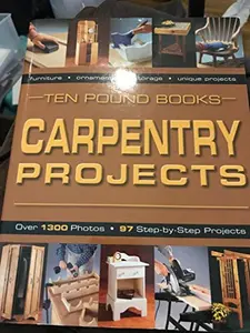 USED-Carpentry Projects by Ten Pound Book (Paperback)