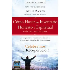 Celebremos la recuperación Guía 2: Cómo hacer un inventario honesto y espiritual: Un programa de recuperación basado en ocho principios de las bienaventuranzas