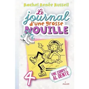 USED-Le journal d'une grosse nouille, Tome 04: Une compet' al dente (French Edition) by Rachel Renée Russell (Paperback)