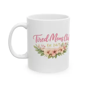 Tired Moms Club Mug | Floral Script Ceramic Coffee Cup