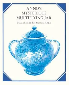 USED Book - Anno's Mysterious Multiplying Jar by Anno, Mitsumasa (School & Library Binding) - english