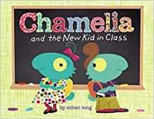 USED-Chamelia and the New Kid in Class by Ethan Long (Paperback)