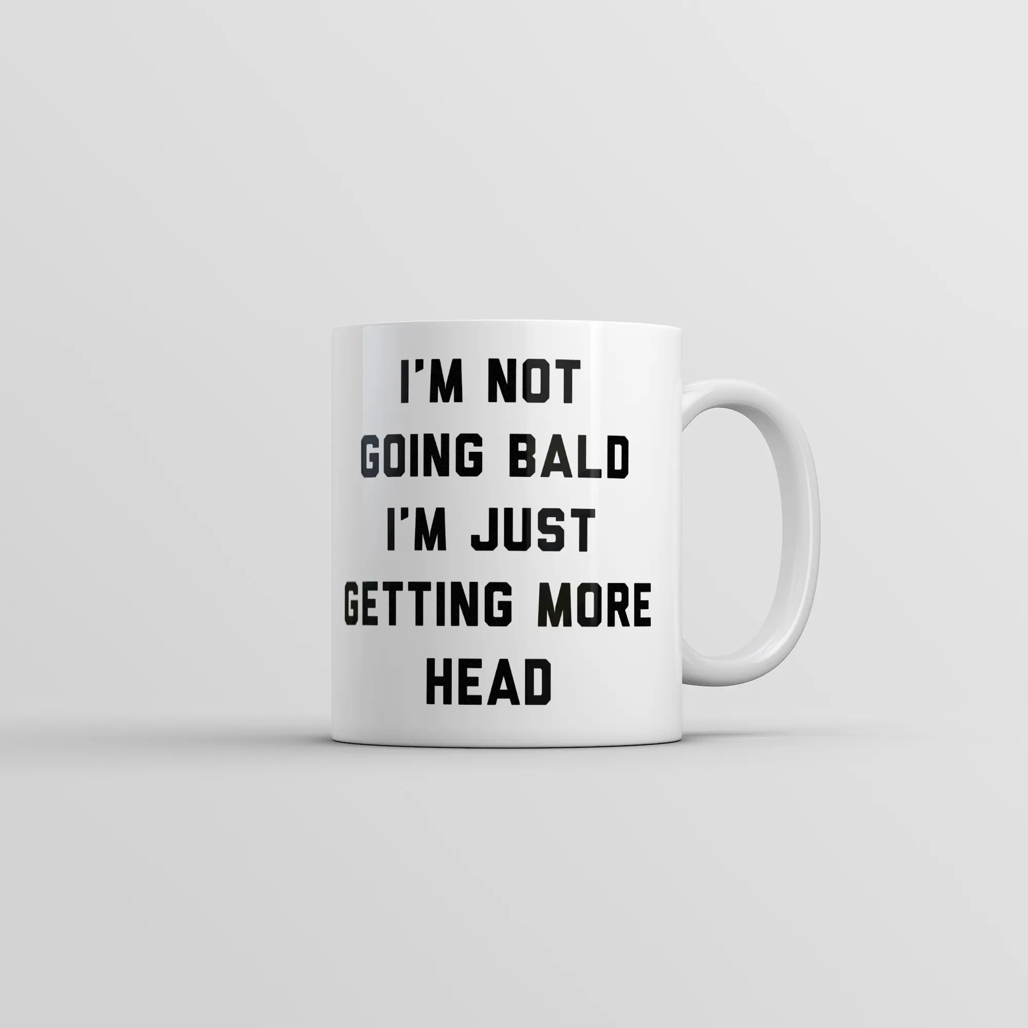 Im Not Going Bald Im Just Getting More Head Mug Funny Sarcastic Graphic Novelty Coffee Cup - 11oz Funny Coffee Mugs Ceramic Printed Drinkware Cup