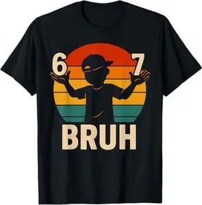 100% Cotton Graphic T-shirt - 67 Bruh Retro Boy 6 7 Meme Kids Kindergarten Teen Funny 6-7 T-Shirt - For Men & Women Fit Relaxed T-shirt