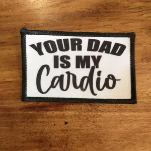 Your dad is my cardio patch