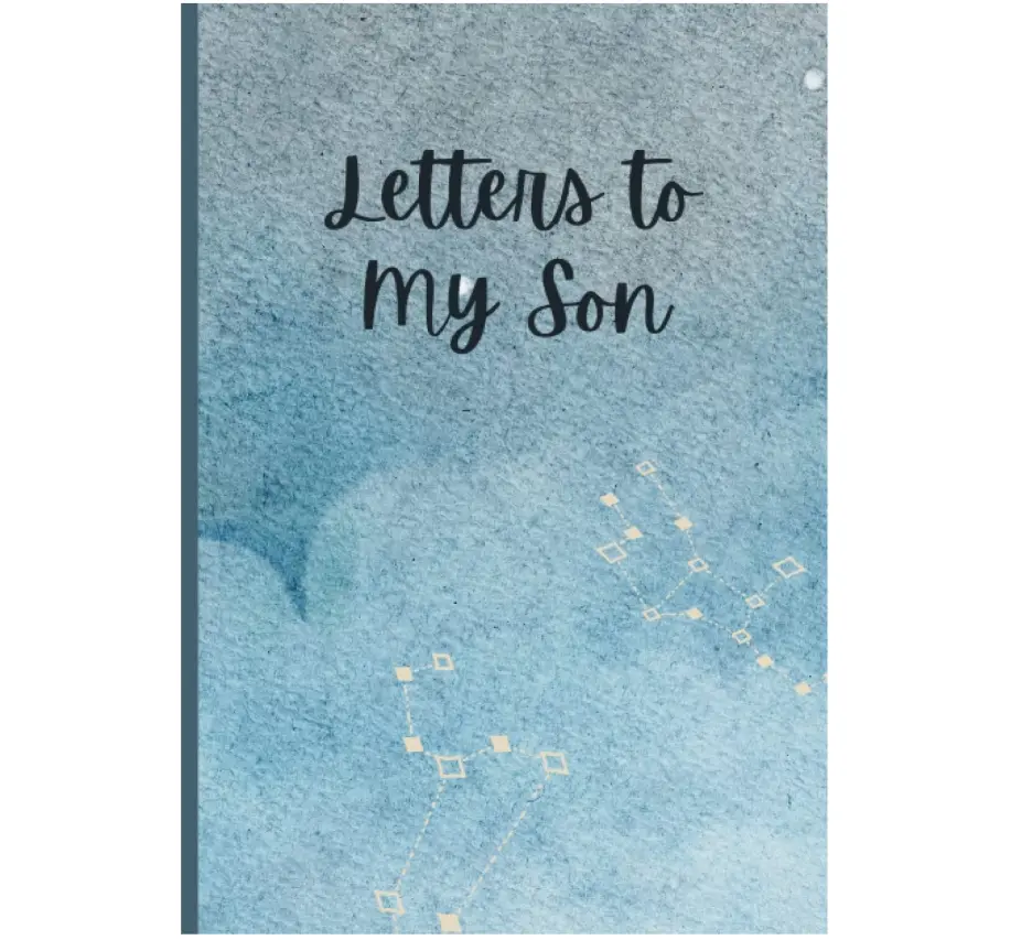 Letters to My Son A Memory Keepsake Journal with 42 Prompts from Parents to Son Thoughtful Gift for Mothers Fathers Parents and Mom and Dad to Be Write Now Read Later Treasure Forever Notebook Stationery